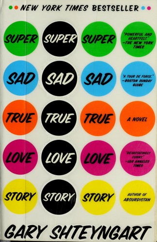 Super Sad True Love Story